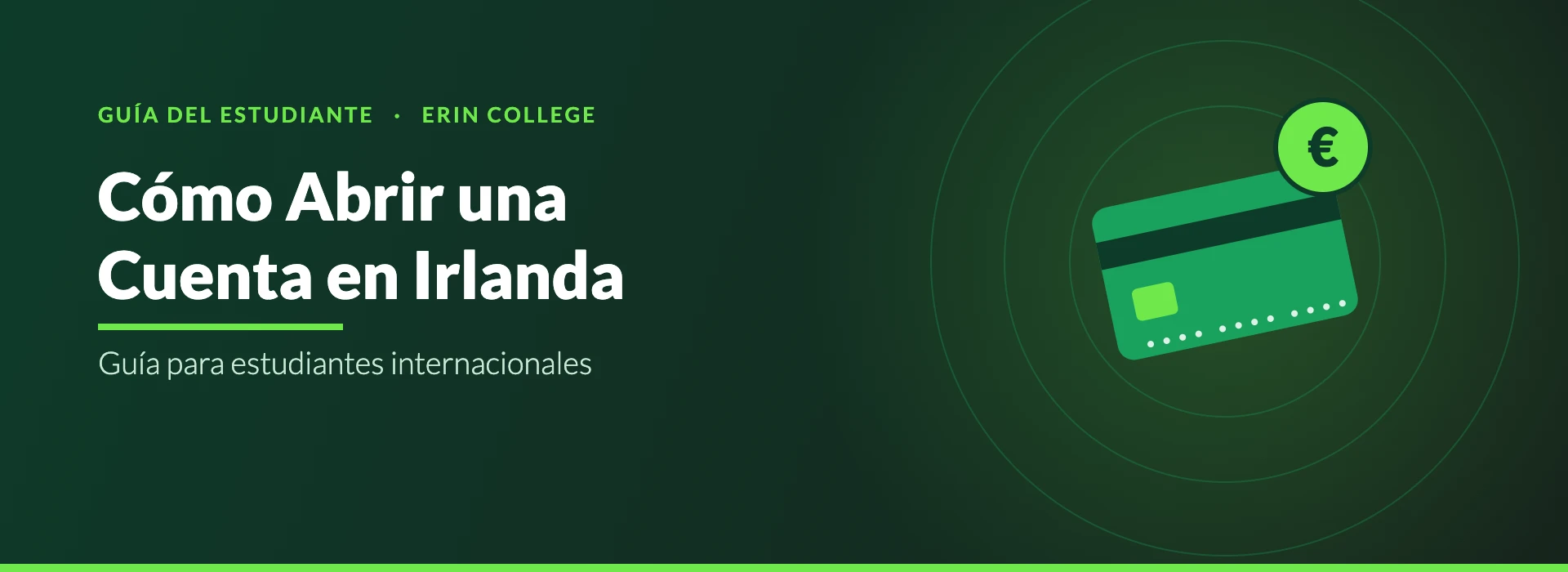 Cómo abrir una cuenta bancaria en Irlanda — guía para estudiantes internacionales de Erin College