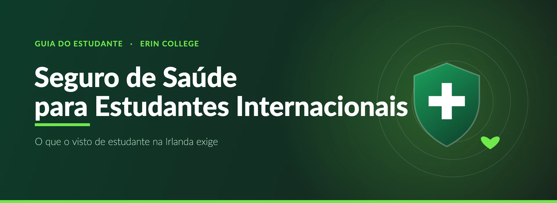 Seguro de saúde para estudantes internacionais na Irlanda — banner do guia Erin College